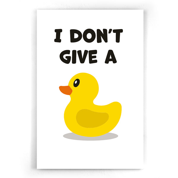 I Don't Give a Duck Poster I Walljar I Toilet I BAdkamer I illustratie I Typografie I Badeend I Geel I Canvas en Acrylglas I