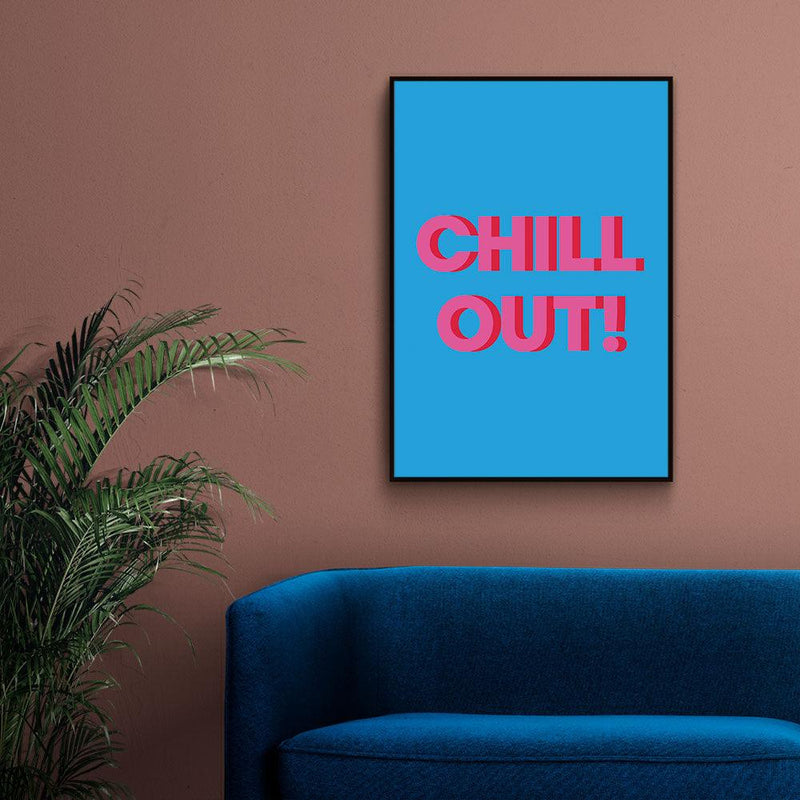 Chill Out - Walljar