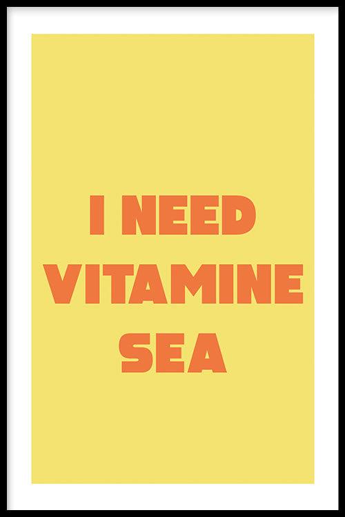 I Need Vitamine Sea - Walljar