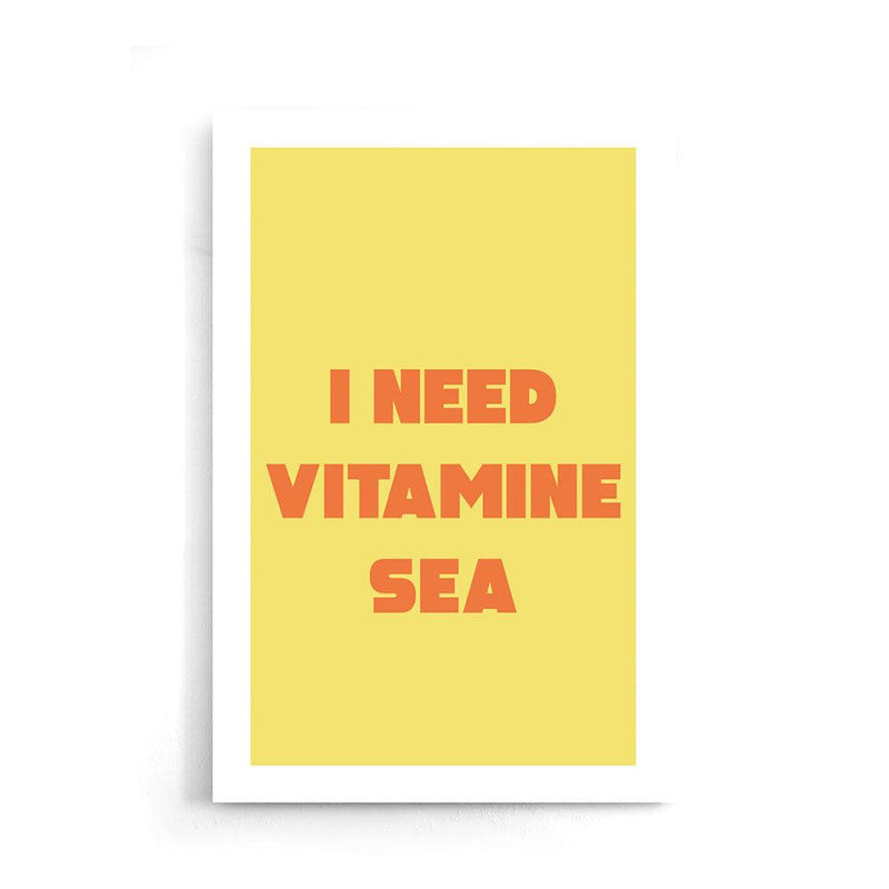 I Need Vitamine Sea - Walljar